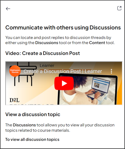 Communicate with others using Discussions. You can locate and post replies to discussion threads by either using the Discussions tool or from the Content tool. Video: Create a Discussion Post. View a discussion topic. The Discussions tool allows you to view all your discussion topics related to course materials. To view all discussion topics...
