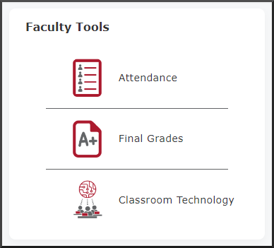 Faculty Tools: Attendance, Final Grades, and Classroom Technology