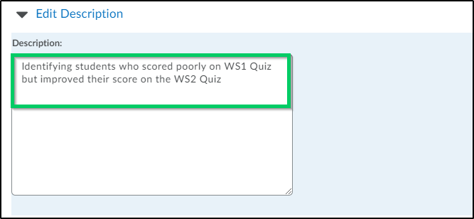 Description example: Identifying students who scored poorly on WS1 Quiz but improved their score on the WS2 Quiz